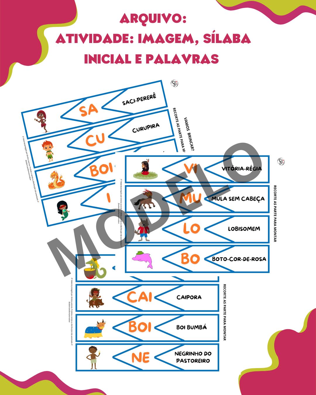 ATIVIDADE: IMAGEM, SÍLABA INICIAL E PALAVRAS / TEMA: FOLCLORE
